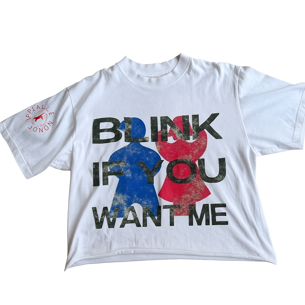 Blink if you want me tee